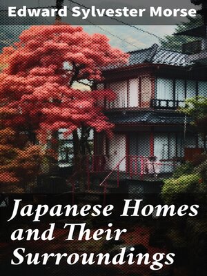 cover image of Japanese Homes and Their Surroundings